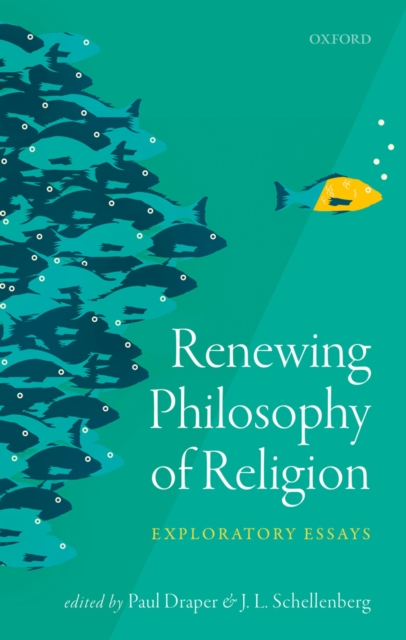 Renewing Philosophy of Religion : Exploratory Essays, PDF eBook
