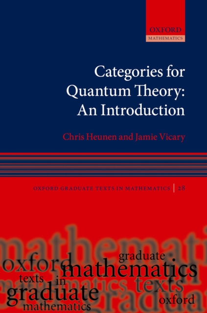 Categories for Quantum Theory : An Introduction, PDF eBook