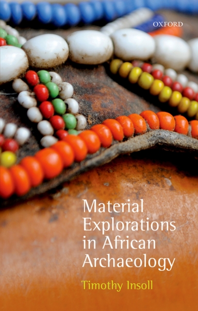 Material Explorations in African Archaeology, PDF eBook