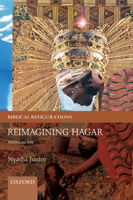 Reimagining Hagar : Blackness and Bible, PDF eBook
