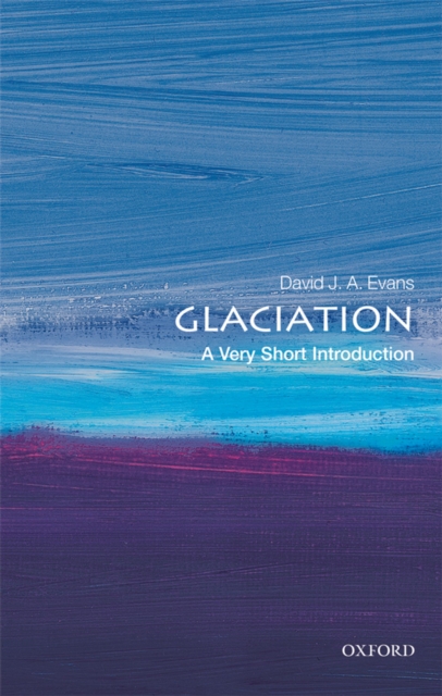 Glaciation: A Very Short Introduction, PDF eBook