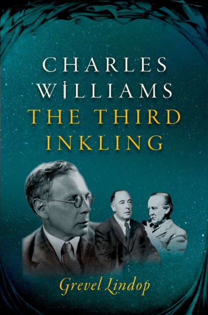 Charles Williams : The Third Inkling, EPUB eBook