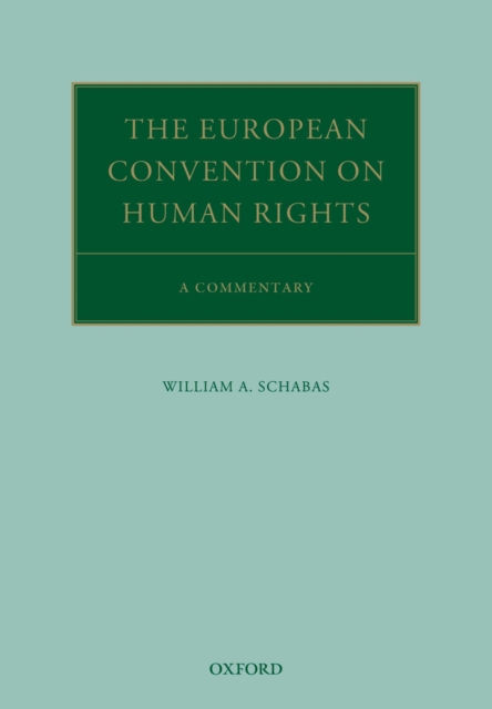 The European Convention on Human Rights : A Commentary, PDF eBook