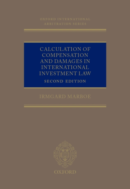 Calculation of Compensation and Damages in International Investment Law, PDF eBook
