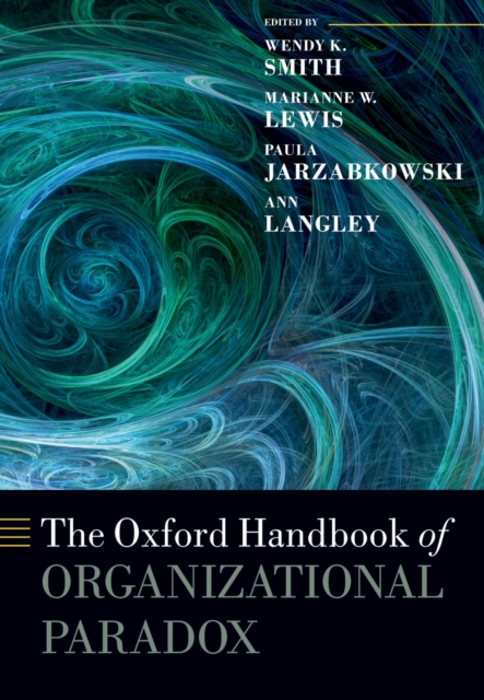 The Oxford Handbook of Organizational Paradox, PDF eBook