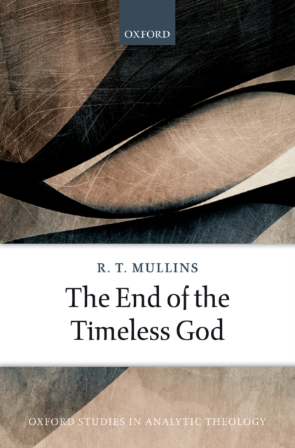 The End of the Timeless God, PDF eBook