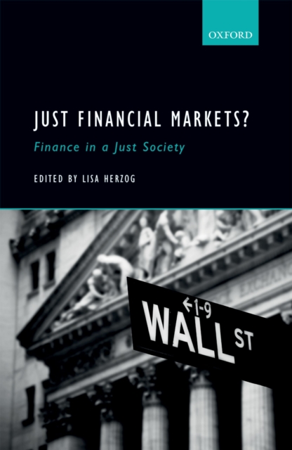 Just Financial Markets? : Finance in a Just Society, PDF eBook