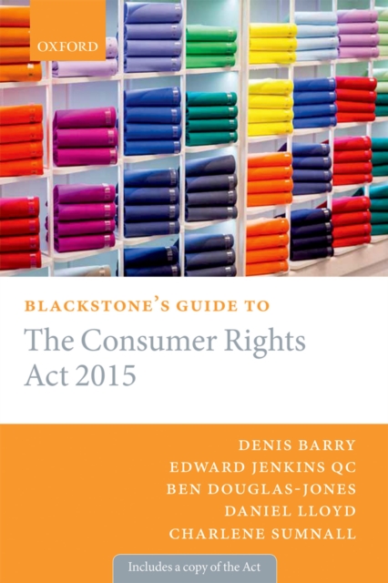 Blackstone's Guide to the Consumer Rights Act 2015, PDF eBook