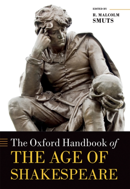 The Oxford Handbook of the Age of Shakespeare, EPUB eBook