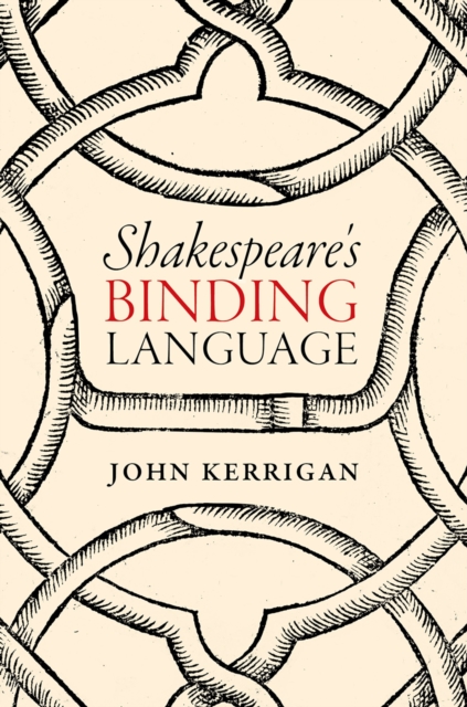 Shakespeare's Binding Language, PDF eBook