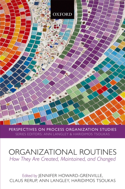 Organizational Routines : How They Are Created, Maintained, and Changed, EPUB eBook
