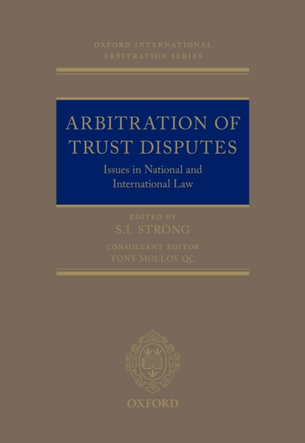 Arbitration of Trust Disputes : Issues in National and International Law, PDF eBook