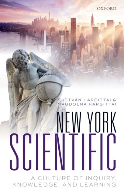 New York Scientific : A Culture of Inquiry, Knowledge, and Learning, EPUB eBook