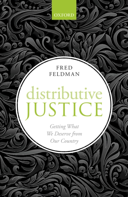 Distributive Justice : Getting What We Deserve From Our Country, PDF eBook