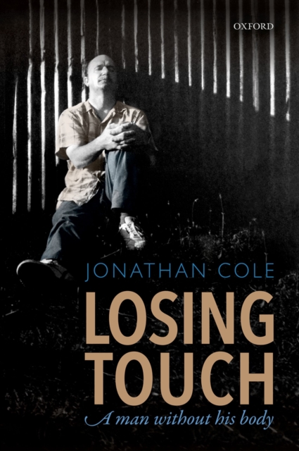 Losing Touch : A man without his body, EPUB eBook