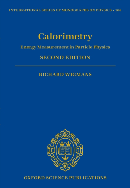Calorimetry : Energy Measurement in Particle Physics, PDF eBook