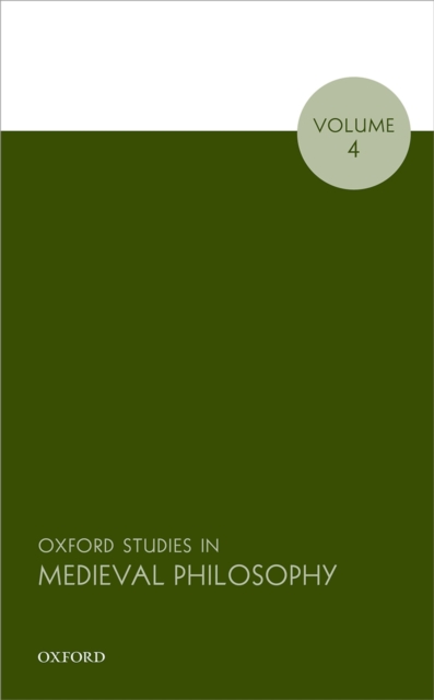 Oxford Studies in Medieval Philosophy, Volume 4, PDF eBook