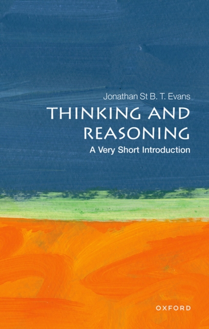 Thinking and Reasoning: A Very Short Introduction, PDF eBook