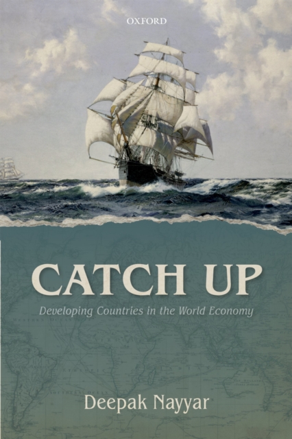 Catch Up : Developing Countries in the World Economy, PDF eBook