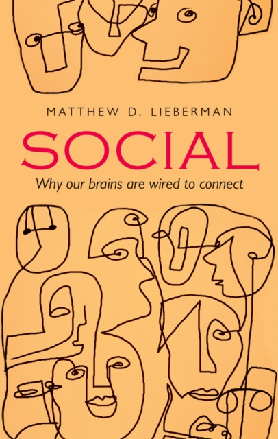 Social : Why our brains are wired to connect, PDF eBook