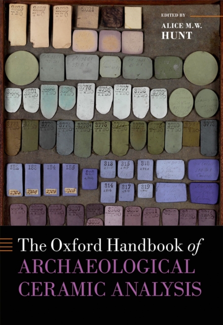 The Oxford Handbook of Archaeological Ceramic Analysis, PDF eBook