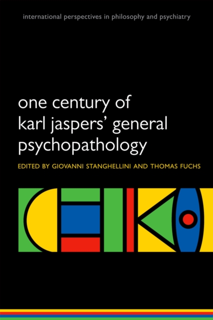 One Century of Karl Jaspers' General Psychopathology, PDF eBook