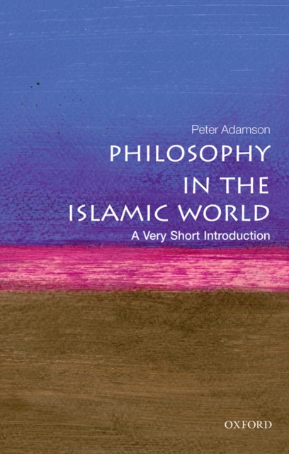 Philosophy in the Islamic World: A Very Short Introduction, EPUB eBook