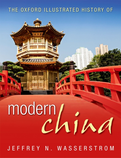 The Oxford Illustrated History of Modern China, PDF eBook