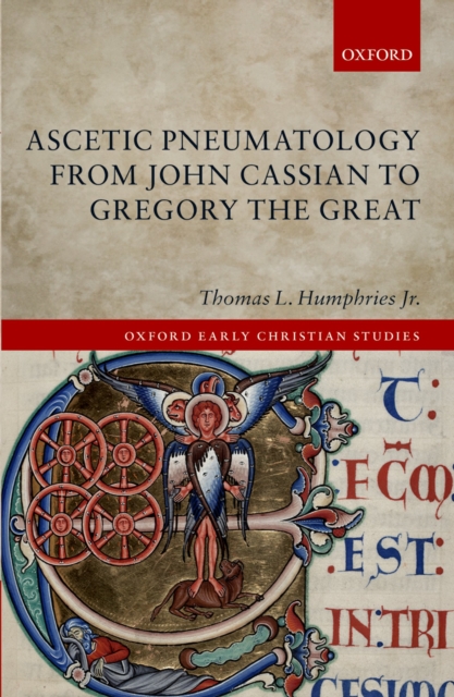 Ascetic Pneumatology from John Cassian to Gregory the Great, PDF eBook