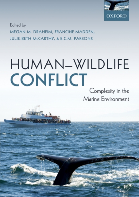 Human-Wildlife Conflict : Complexity in the Marine Environment, EPUB eBook