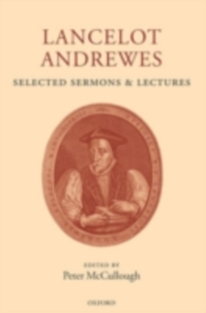 Lancelot Andrewes: Selected Sermons and Lectures, PDF eBook
