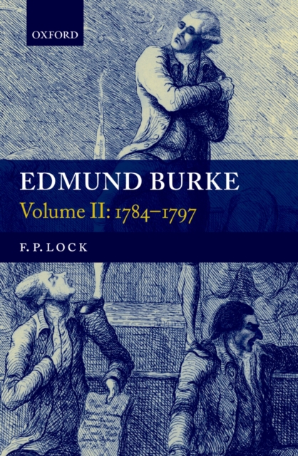 Edmund Burke, Volume II : 1784-1797, PDF eBook