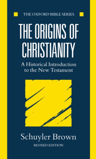 The Origins of Christianity : A Historical Introduction to the New Testament, PDF eBook