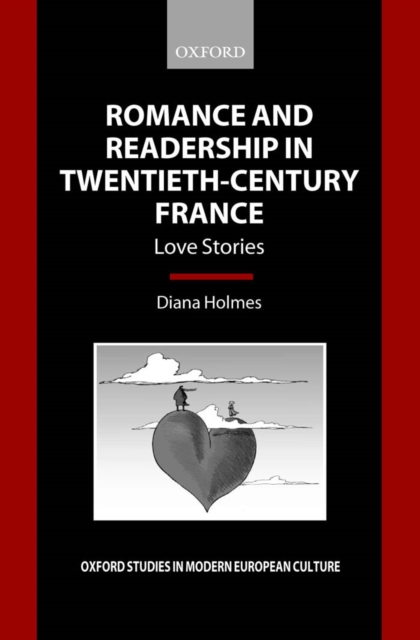Romance and Readership in Twentieth-Century France : Love Stories, PDF eBook