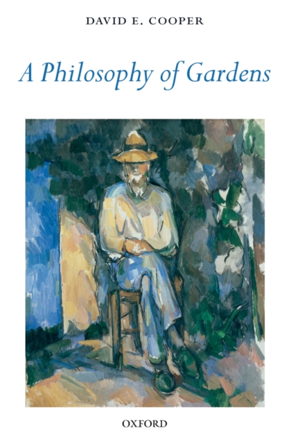 A Philosophy of Gardens, PDF eBook