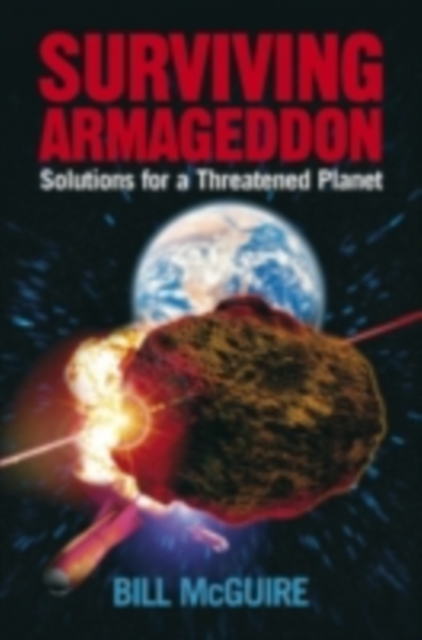 Surviving Armageddon : Solutions for a threatened planet, PDF eBook