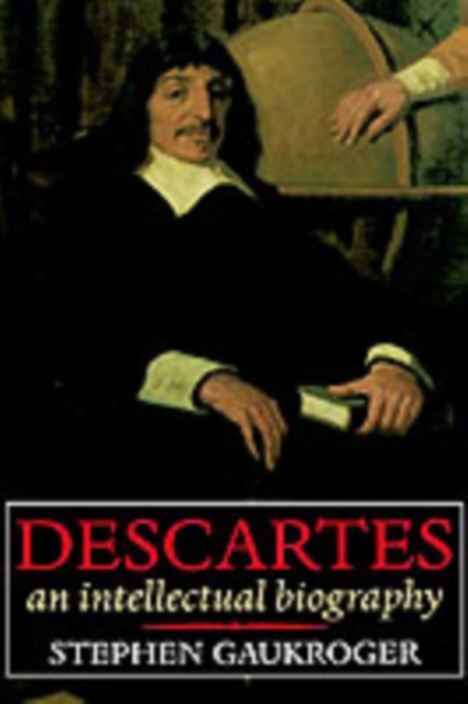 Descartes: An Intellectual Biography, PDF eBook
