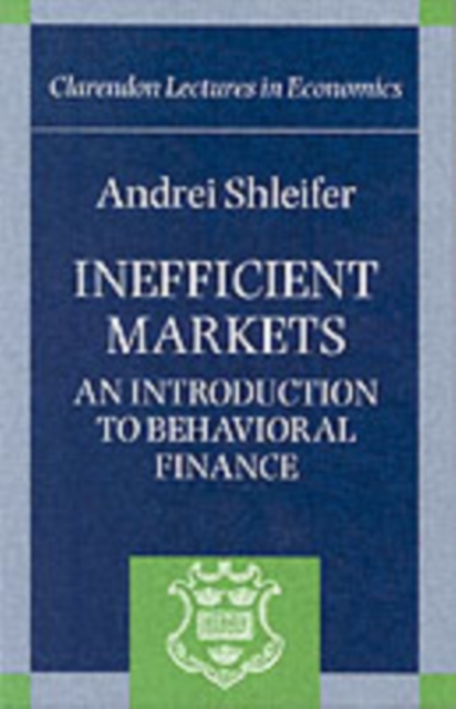 Inefficient Markets : An Introduction to Behavioural Finance, PDF eBook