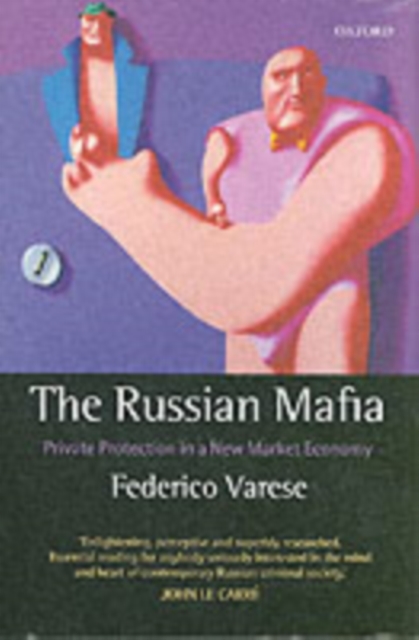 The Russian Mafia : Private Protection in a New Market Economy, PDF eBook