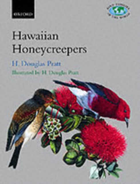 The Hawaiian Honeycreepers : Drepanidinae, PDF eBook