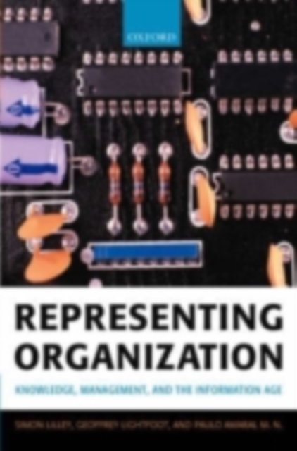 Representing Organization : Knowledge, Management, and the Information Age, PDF eBook
