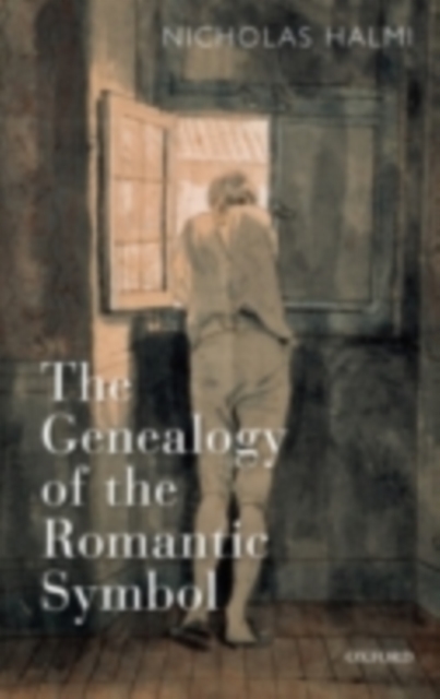 The Genealogy of the Romantic Symbol, PDF eBook