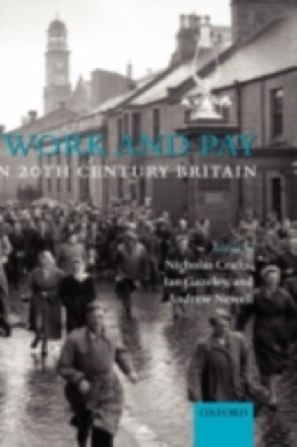 Work and Pay in 20th Century Britain, PDF eBook