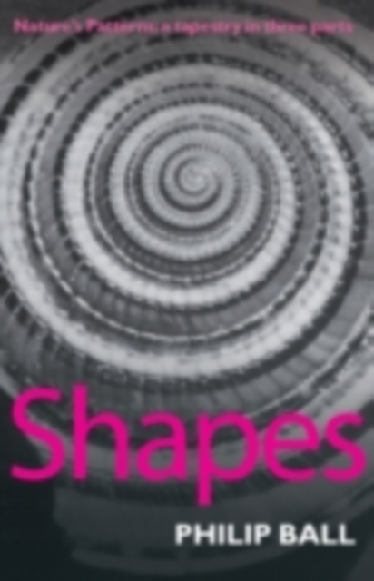 Shapes : Nature's patterns: a tapestry in three parts, PDF eBook