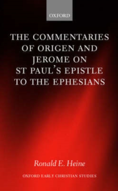 The Commentaries of Origen and Jerome on St. Paul's Epistle to the Ephesians, PDF eBook