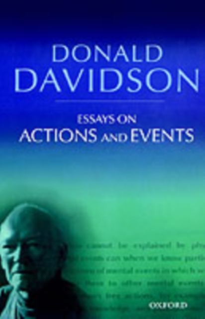 Essays on Actions and Events : Philosophical Essays Volume 1, PDF eBook