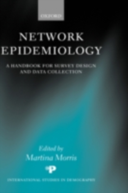 Network Epidemiology : A Handbook for Survey Design and Data Collection, PDF eBook