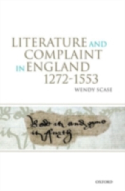 Literature and Complaint in England 1272-1553, PDF eBook