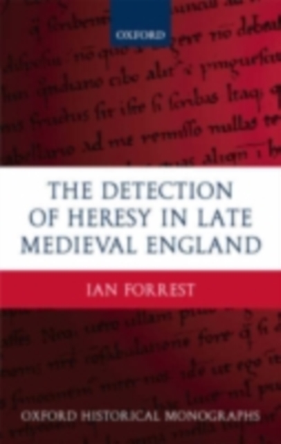 The Detection of Heresy in Late Medieval England, PDF eBook