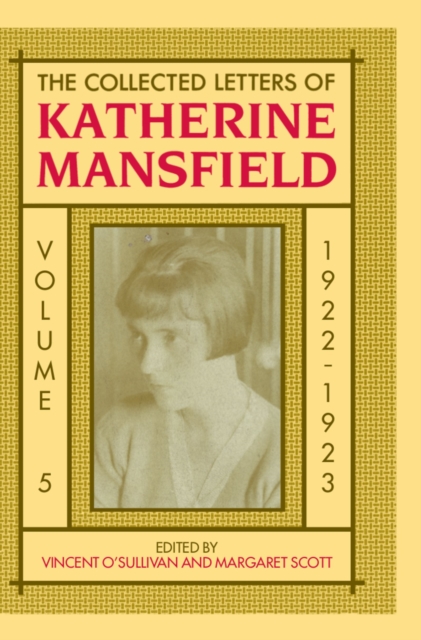 The Collected Letters of Katherine Mansfield : Volume 5: 1922, PDF eBook